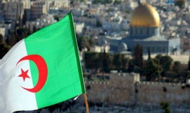 Cezayir: İşgalci israil’in ilhak planı Müslümanlara karşı düşmanca bir tavırdır