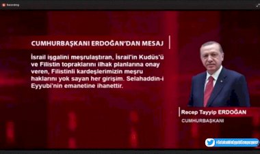 Erdoğan'dan HÜDA PAR'ın tertiplediği Selahaddin-i Eyyubi Sempozyumuna mesaj