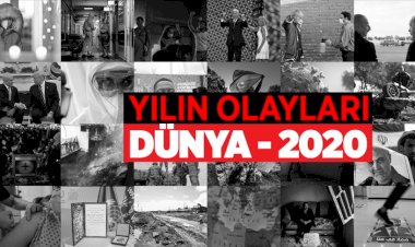 Dünyada 2020 böyle geçti