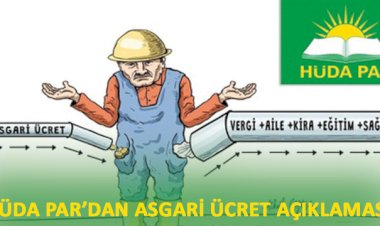 HÜDA PAR: Asgari ücret işçiyi tatmin edecek bir rakam değil!