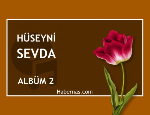 HÜSEYNİ SEVDA 2