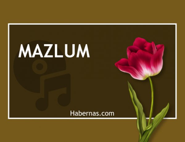 MAZLUM