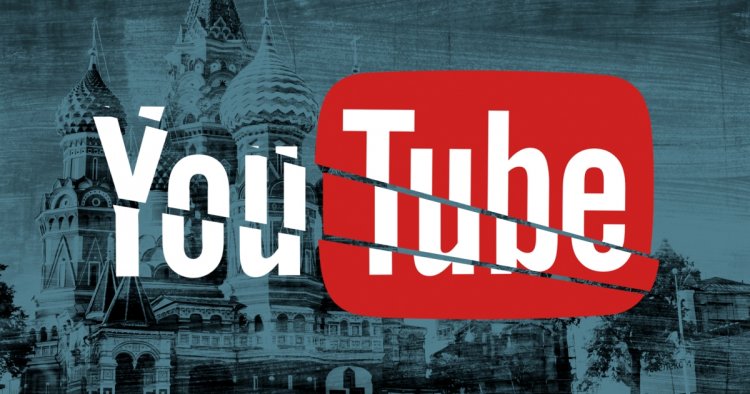 Rusya YouTube'u kapatmakla tehdit etti