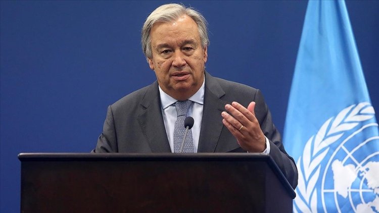 BM Genel Sekreteri Guterres: Dünya birçok sıkıntı ile karşı karşıya geliyor