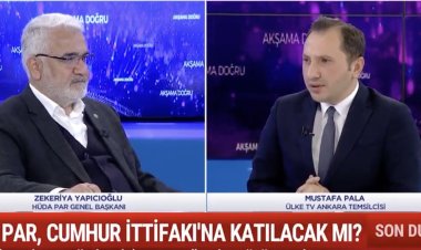 HÜDA PAR Genel Başkanı Yapıcıoğlu: CHP ülkeyi 100 yıl geriye götürür!
