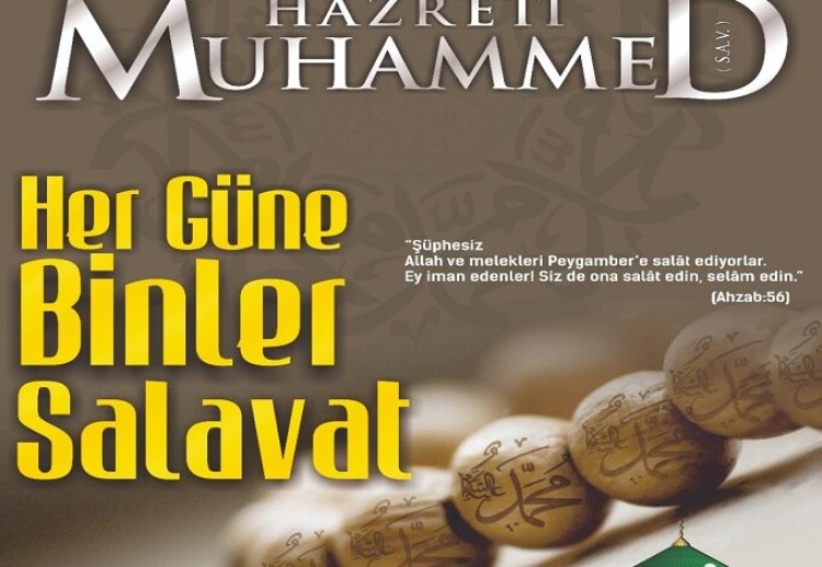 Peygamber Sevdalıları Vakfından salavat seferberliği