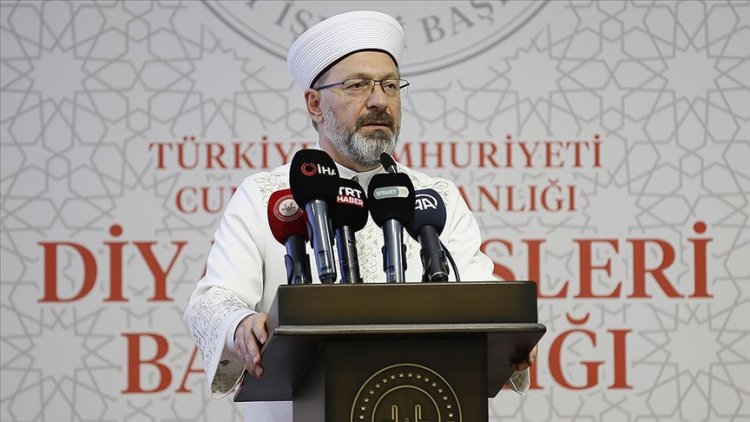 Diyanet İşleri Başkanı Erbaş: İnancımızda tedbir, tevekkül ve dua çok önemli