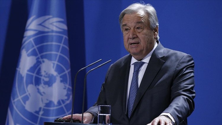 Guterres: Ateşkes kaçırılmaması gereken bir fırsat ve Refah'a kara saldırısı kabul edilemez