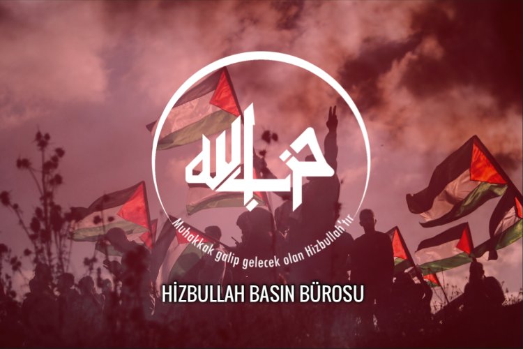 Hizbullah Cemaatinden  ''AKSA TUFANI'' ile ilgili basın bildirisi