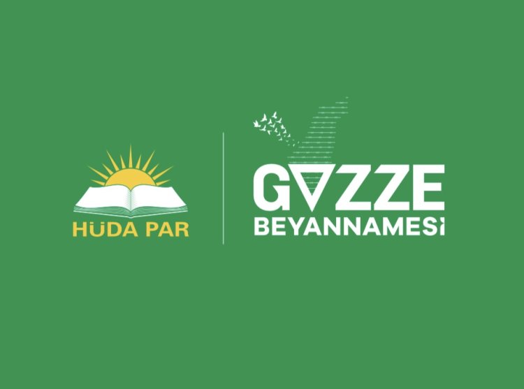 HÜDA PAR’ın Gazze Beyannamesinin tam metni