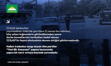 HÜDA PAR'dan 12 Eylül Darbesi'nin yıldönümünde "Teğmenler" mesajı