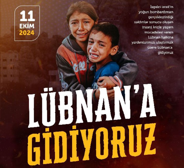 Umut Kervanı yardım çalışmaları için Lübnan'a gidiyor