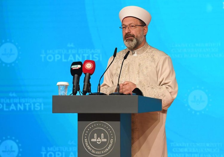 Ali Erbaş: Müslümanlar tartışmaları terk edip vahdet bilinciyle hareket etmeli